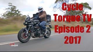 Cycle Torque TV | 2017 Series | Episode 2