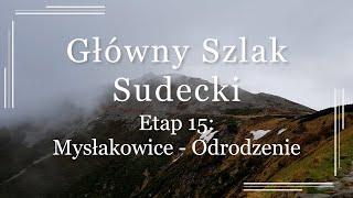 Główny Szlak Sudecki - etap 15: Mysłakowice - Odrodzenie