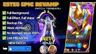 Script Skin Estes Epic Revamp | No Password Full Effect Voice Patch Terbaru