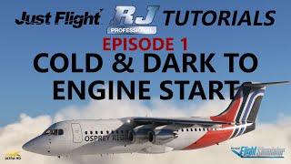 MSFS | RJ Professional Tutorials - Ep1: Cold & Dark to Engine Start in the RJ100 [4K]