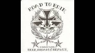 Road To Ruin - Beer, Broads & Brawl'n(Full Demo - Released 2003)