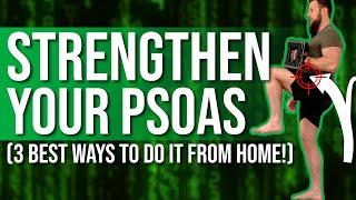 Psoas Strengthening Exercises | 3 BEST Ones To Do At Home!