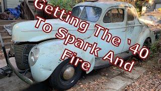 Getting The 1940 Ford Deluxe Coupe To Spark & Fire