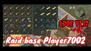 LDOE Raid Base Player7002 | Suicide Trick | Last Day on Earth