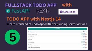 #5 Full Stack Todo App with nextjs using server actions  -Fullstack Todo App Series with FastAPI
