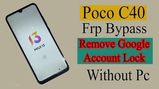 POCO C40 Frp Bypass  Android 11 Without PC  New Security Stuck Black Screen Easy Method