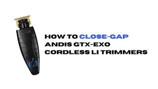 How to Zero (Close) Gap Your Andis GTX EXO (2 WAYS)