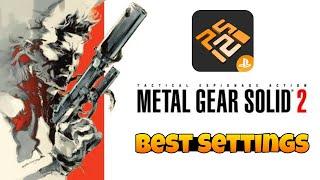 PPSS22 Emulator Best Settings for Metal Gear Solid 2 | Best PS2 Emulator for Android