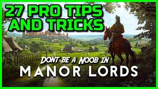 Manor Lords Beginners Guide ( 27 Pro Tips and Tricks )