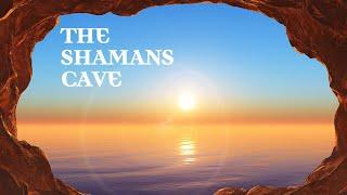 Staying Positive Amongst Negative People: The Shamans Cave