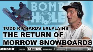 Todd Richards explains the return of Morrow Snowboards | Bomb Hole Highlights