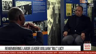 #RolandMartinUnfiltered Celebrates The Life And Legacy Of William “Bill” Lucy | #BlackStarNetwork