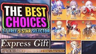 Who *YOU!* Should Pick With the 2.7 Express Gift (Free Permanent 5-Star) (Honkai: Star Rail Guide)