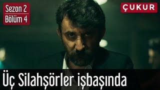 Çukur 2.Sezon 4.Bölüm - Üç Silahşörler İşbaşında