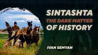 The Sintashta culture - earliest chariots, fortified settlements and bronze metallurgy. Ivan Semyan