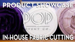 Product Spotlight - In House Fabric Cutting