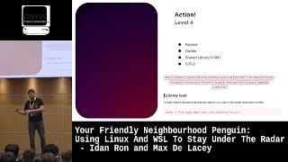 Your Friendly Penguin: Using Linux And WSL To Stay Under The Radar - Idan Ron and Max De Lacey