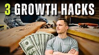 Top 3 GROWTH HACKS For Your Woodworking Business