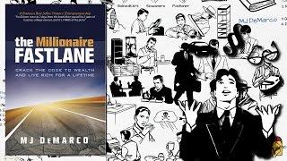 THE MILLIONAIRE FASTLANE BY MJ DEMARCO | ANIMATED BOOK SUMMARY