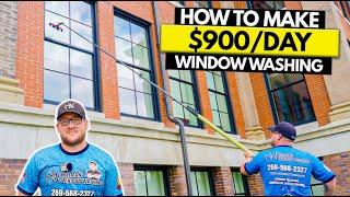 How to Start $900/Day Window Cleaning Business