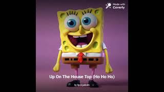 SpongeBob sings "Up on the Housetop"