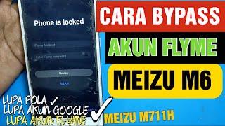 CARA BYPASS MEIZU M6 LUPA AKUN FLYME | MEIZU M6 FLYME ACCOUNT REMOVE FREE |