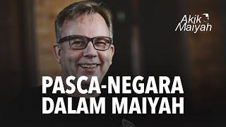 Pasca-Negara Dalam Maiyah | Ian L. Betts