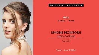 Simone McIntosh | CMIM Voix/Voice 2022 | Finale/Final