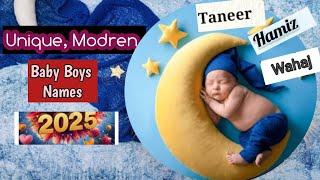 Baby Boys Names 2025/Arabic Modren Baby boy Names/Islamic boys Names