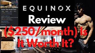 Equinox Gym Review ($250/month)  Is It Worth It #vlog #gym