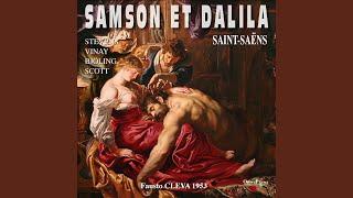 Samson et Dalila, Op. 47, Act II, Scene 1: "Samson, recherchant ma présence," (Dalida)