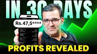 My 30 Days Profits Revealed | Option Selling | Sanjay Kathuria