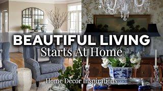 The Art of Beautiful Living Starts at Home—It Begins With the Little Details That Make Life Special