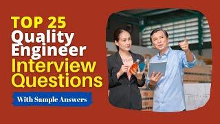 Quality Engineer Interview Questions and Answers for 2024