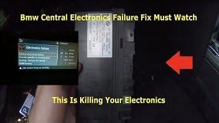 BMW Central Electronics Failure Fix !! Must Watch This Is Killing All Your Electronics