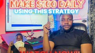 Secret Trading Strategy That Makes $100 Daily Profits!(100% Tried and Tested)