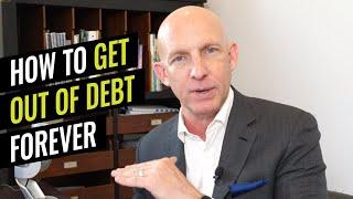 4 STEPS TO GET OUT OF DEBT...FOREVER - KEVIN WARD