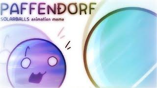 PAFFENDORF // SOLARBALLS animation meme //