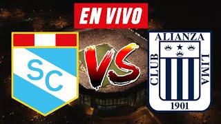 SPORTING CRISTAL vs ALIANZA LIMA EN VIVO  | LIGA 1