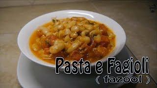 Pasta e Fagioli / Fazool | COOK - Don't Be Lazy