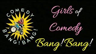 SCOTT AUKERMAN & GIRLS OF COMEDY... BANG! BANG! over 20 hilarious women! (21) & some funny dudes too