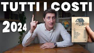 Quanto ti costa COMPRARE CASA?  | Tutti i costi 2024