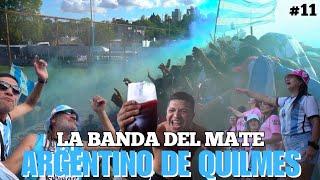 ARG.DE QUILMES | Cap.11 "La Banda del Mate"