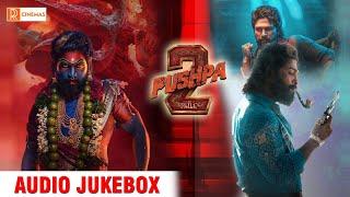 Pushpa 2 The Rule Songs Jukebox (Telugu-Hindi) | Alluarjun, Reshmika | DSP | Puspha 2 Jukebox