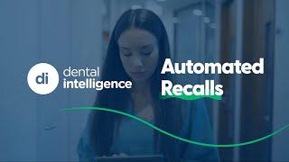 Dental Intelligence Automated Recalls