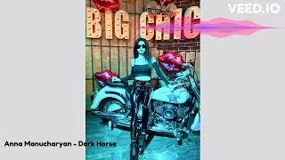 Anna Manucharyan - Dark Horse (MY 1ST SONG)