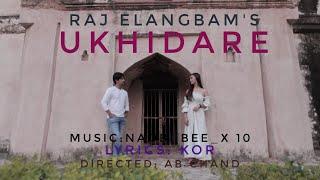 Ukhidare | Raj Elangbam