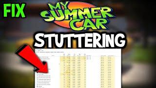 My Summer Car – How to Fix Fps Drops & Stuttering – Complete Tutorial