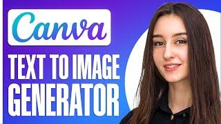 Canva AI Text To Image Generator (2025 Tutorial)