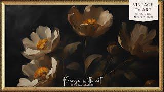 Vintage Frame TV Art Dark Moody Flowers | TV Art Wallpaper | TV Background Screensaver Oil Painting